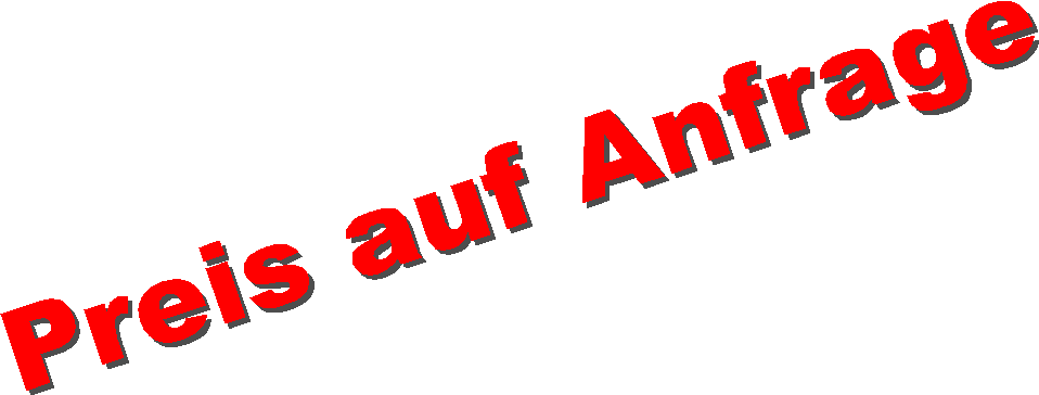 Preis auf Anfrage